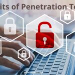 Benefits of Penetration Testing