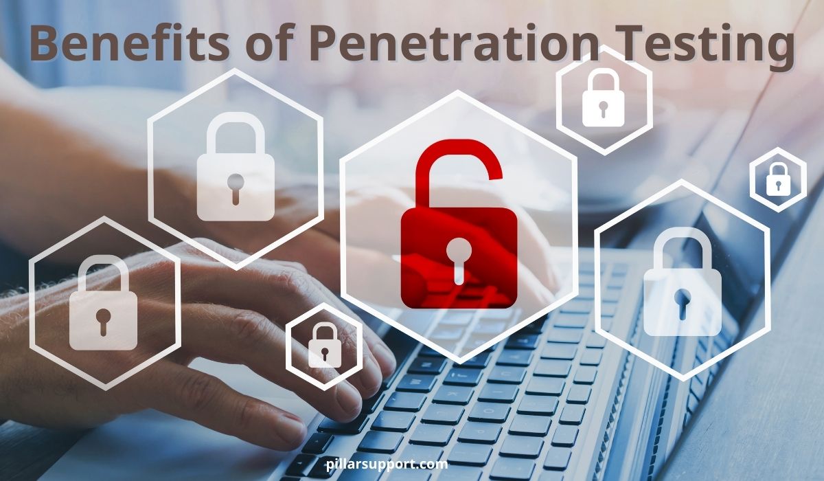 Benefits of Penetration Testing